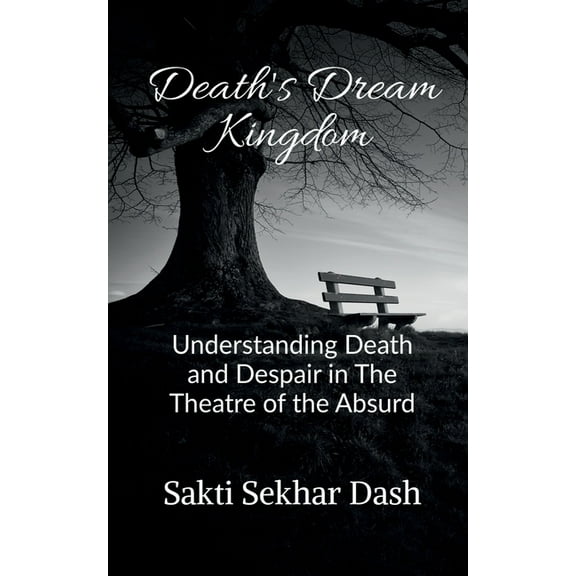 Death's Dream Kingdom, (Paperback)