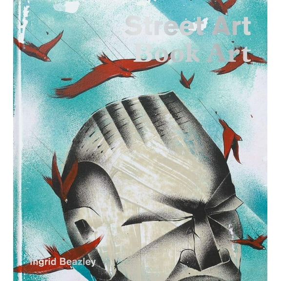 Street Art, Book Art, (Paperback)