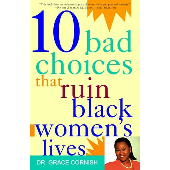 10 Bad Choices That Ruin Black Women's Lives (Paperback)