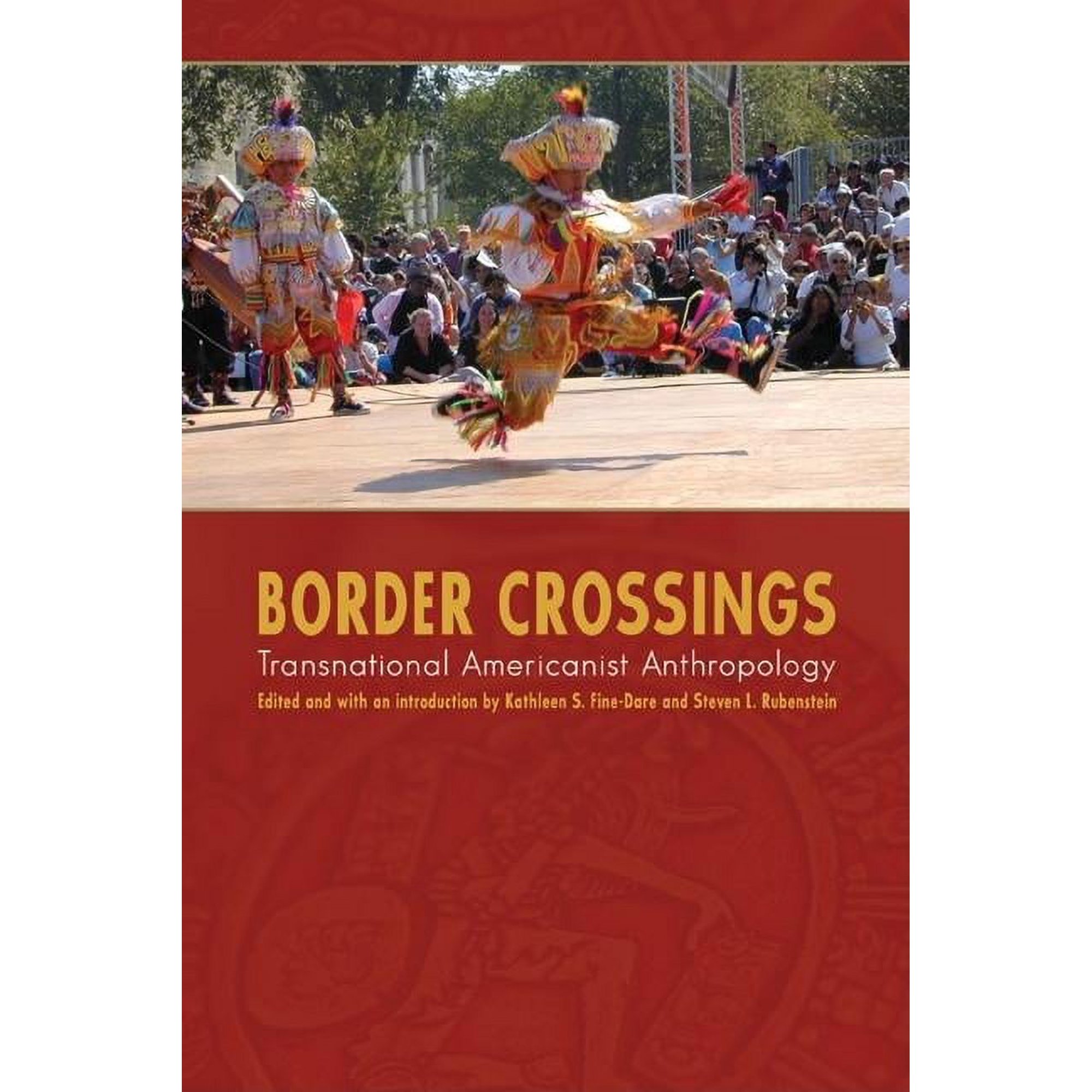 Border Crossings: Transnational Americanist Anthropology (Paperback)