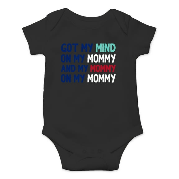 Got My Mind On My Mommy - Funny Rap Parody - Cute One-Piece Infant Baby Bodysuit