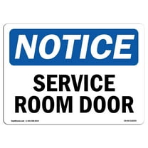 OSHA Notice Signs - Service Room Door | Decal | Protect Your Business, Construction Site, Warehouse & Shop Area |  Made in the USA