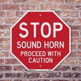 thumbnail image 4 of Stop Sound Horn Proceed with Caution (2 Pack) 18 inch X 18 inch Octagon Plastic Sign Weather Resistant, UV Protected for Workplace, Private Property, and Construction Site, Made in the, 4 of 7