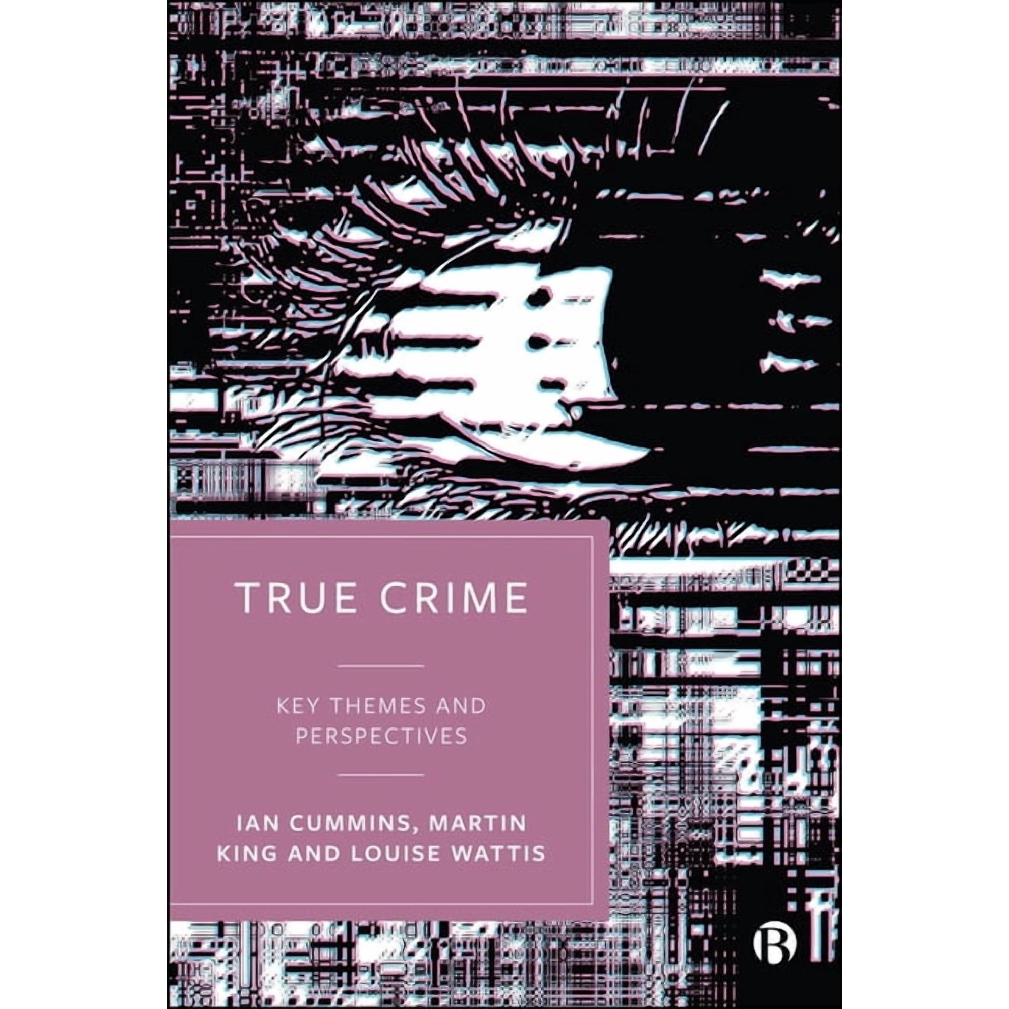 True Crime: Key Themes and Perspectives (Hardcover)