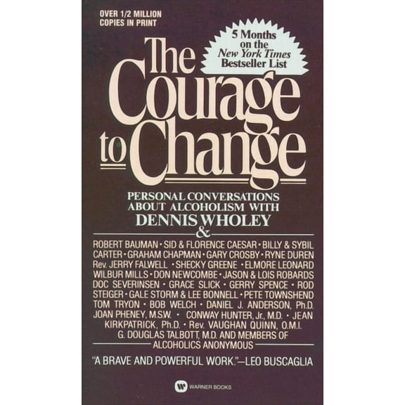 Hope and Help for Alcoholics and Their F Courage to Change, (Paperback)