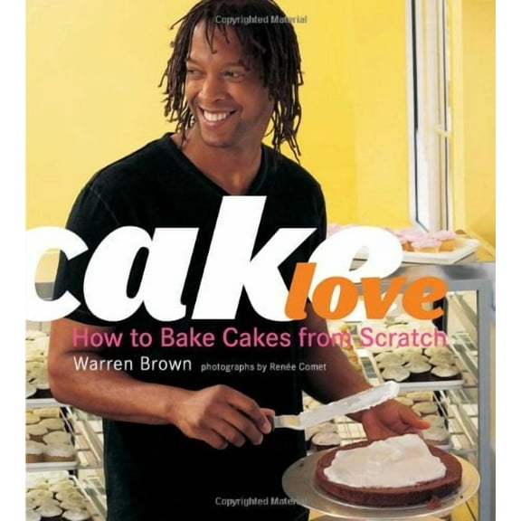 CakeLove : How to Bake Cakes from Scratch (Hardcover)