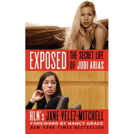 Aerie Stars - Exposed : The Secret Life of Jodi Arias