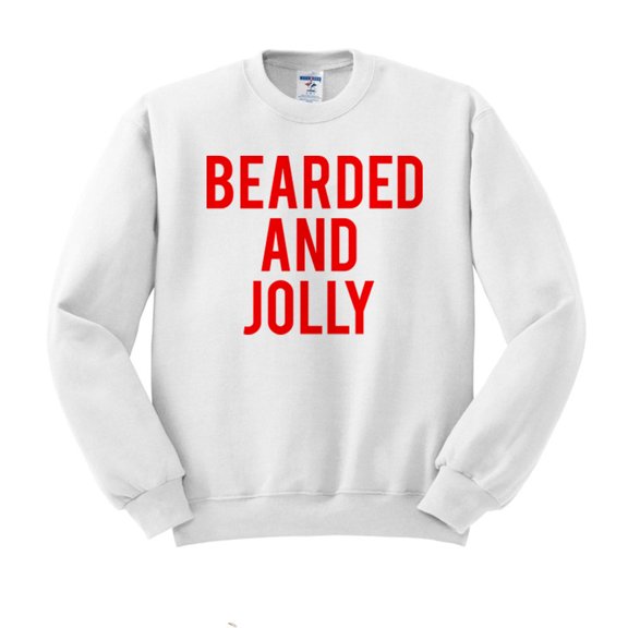 Bearded and Jolly Sweatshirt Unisex Large White