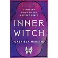 thumbnail image 1 of Pre-Owned Inner Witch: A Modern Guide to the Ancient Craft (Paperback) 0143133543 9780143133544, 1 of 1
