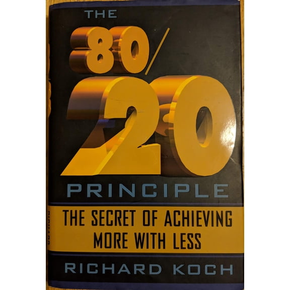 Pre-Owned The 80/20 Principle: The Secret of Achieving More with Less (Hardcover) 0385491700 9780385491709