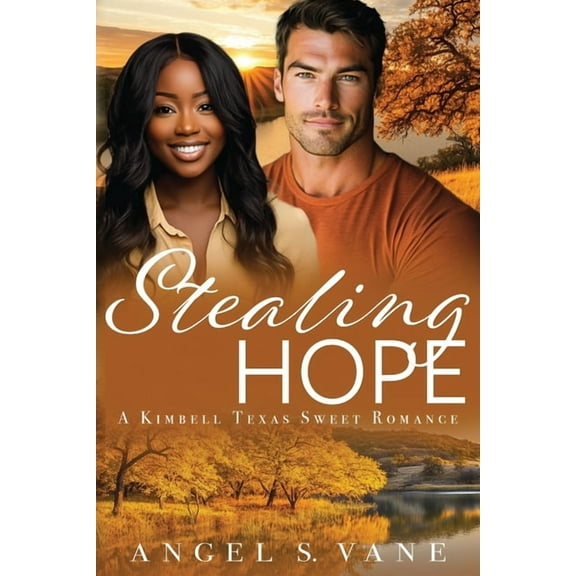 Kimbell Texas Sweet Romances Stealing Hope, Book 5, (Paperback)