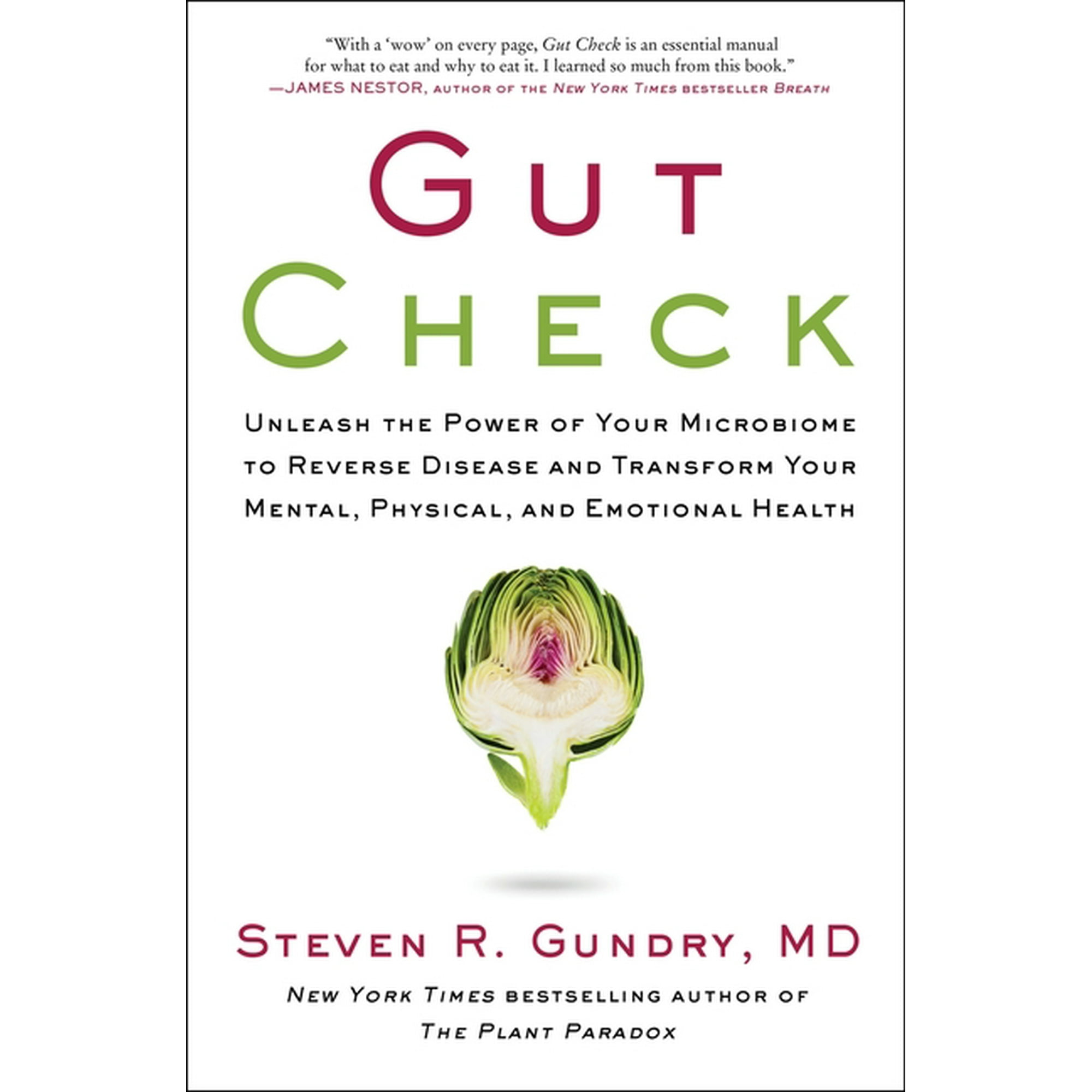 Plant Paradox Gut Check: Unleash the Power of Your Microbiome to Reverse Disease and Transform Your Mental, Physical, and Emotional He, Book 7, (Hardcover)