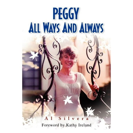 Peggy All Ways and Always