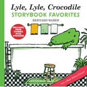 Lyle the Crocodile: Lyle, Lyle, Crocodile Storybook Favorites: 4 Complete Books Plus Stickers! (Hardcover)