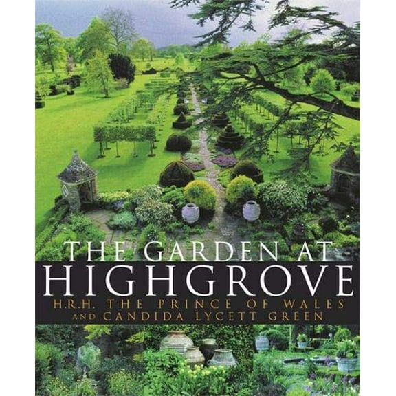 Pre-Owned The Garden At Highgrove Hardcover