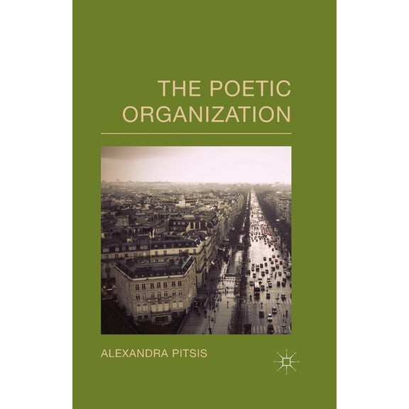 The Poetic Organization, (Paperback)