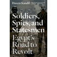 thumbnail image 2 of Pre-Owned Soldiers, Spies, and Statesmen : Egypt's Road to Revolt (Hardcover), 2 of 2