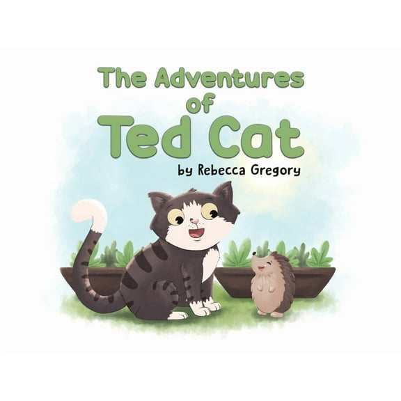 The Adventures of Ted Cat, (Paperback)