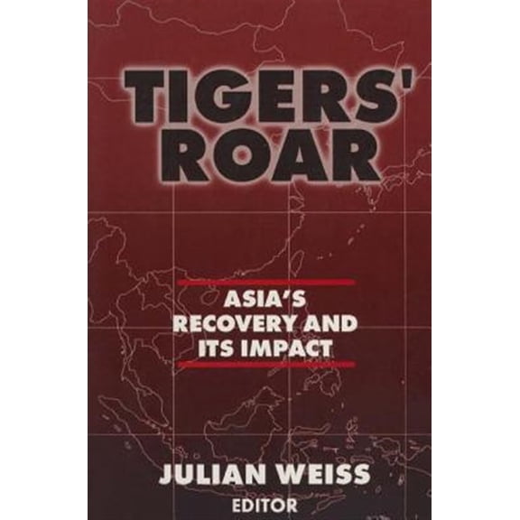 Pre-Owned East Gate Books Tigers' Roar: Asia's Recovery and Its Impact, (Hardcover)