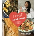 thumbnail image 1 of Pre-Owned I Heart Soul Food: 100 Southern Comfort Food Favorites (Paperback) 1632173093 9781632173096, 1 of 1