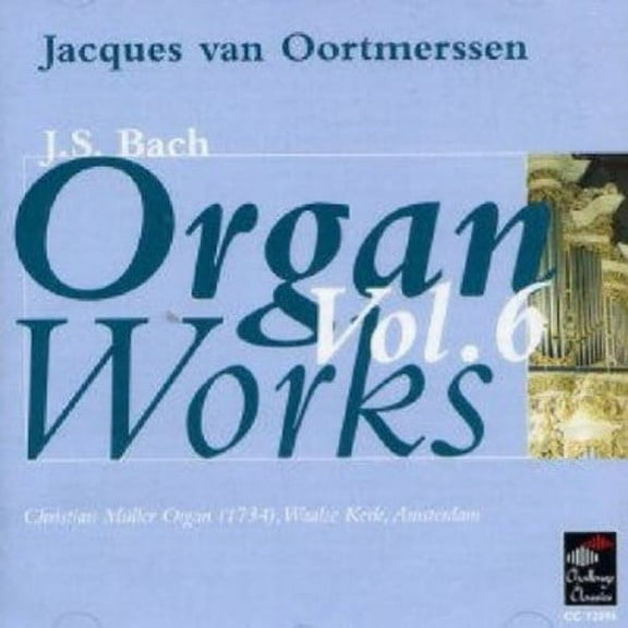 Jacques Van Oortmerssen - Organ Works 6 - Music & Performance - CD
