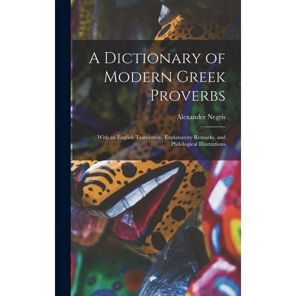 A Dictionary of Modern Greek Proverbs (Hardcover)