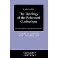 thumbnail image 1 of Pre-Owned The Theology of the Reformed Confessions: 1923 (Columbia Series in Reformed Theology) Paperback, 1 of 1