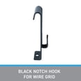 thumbnail image 3 of SSWBasics Black Notch Hook for Wire Grid (1/4" Notch Depth) - Pack of 50, 3 of 7