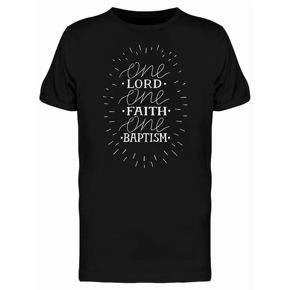 One Lord One Faith Graphic T-Shirt Men -Image by Shutterstock, Male 3X-Large