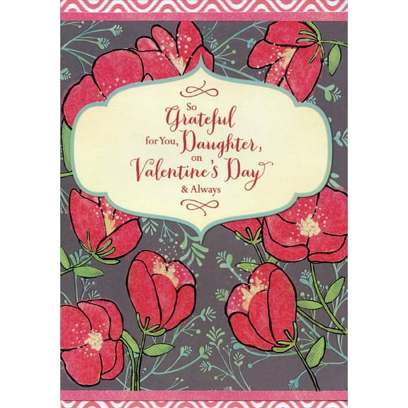 Designer Greetings So Grateful Flowers: Daughter Valentine's Day Card