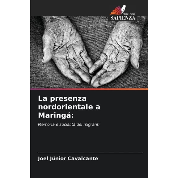 La presenza nordorientale a Maringá, (Paperback)