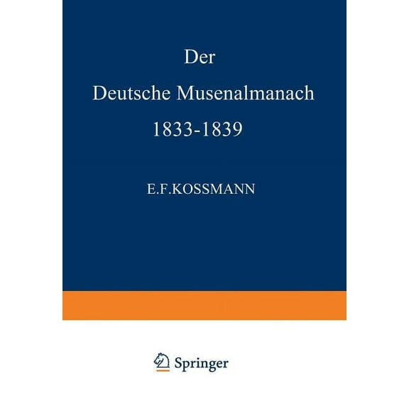 Der Deutsche Musenalmanach 1833-1839, (Paperback)