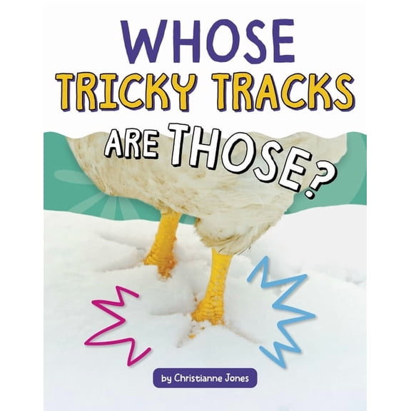 Whose Is That? Whose Tricky Tracks Are Those?, (Paperback)