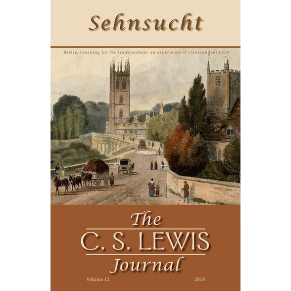 Sehnsucht: The C. S. Lewis Journal: Sehnsucht: The C. S. Lewis Journal (Paperback)