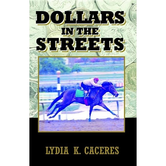 Dollars in the Streets, (Hardcover)