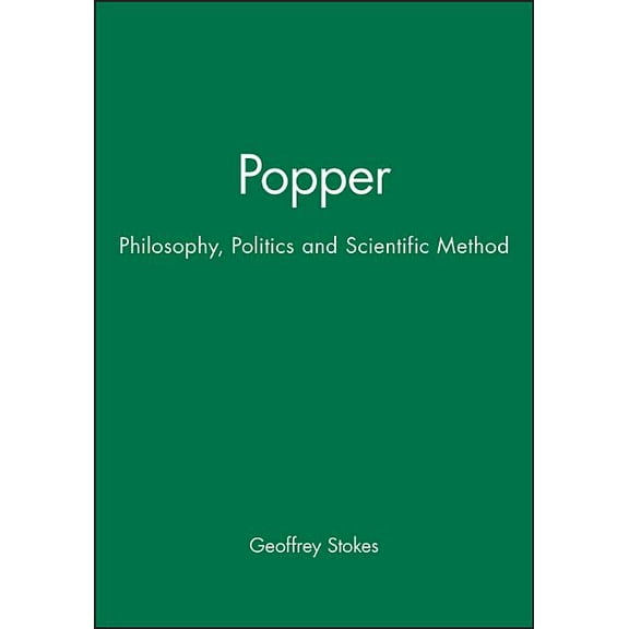 Key Contemporary Thinkers Popper: Philosophy, Politics and Scientific Method, (Paperback)