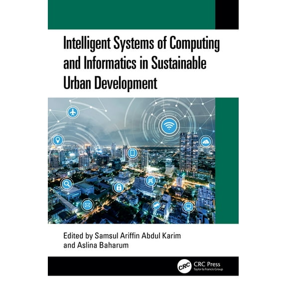 Intelligent Systems of Computing and Informatics in Sustainable Urban Development, (Paperback)