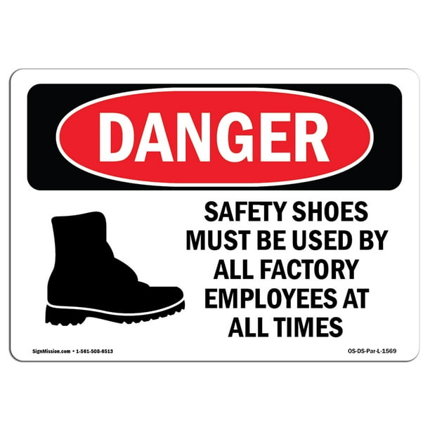 OSHA Danger Sign Safety Shoes Must Be Used By All Employees 18" X 12