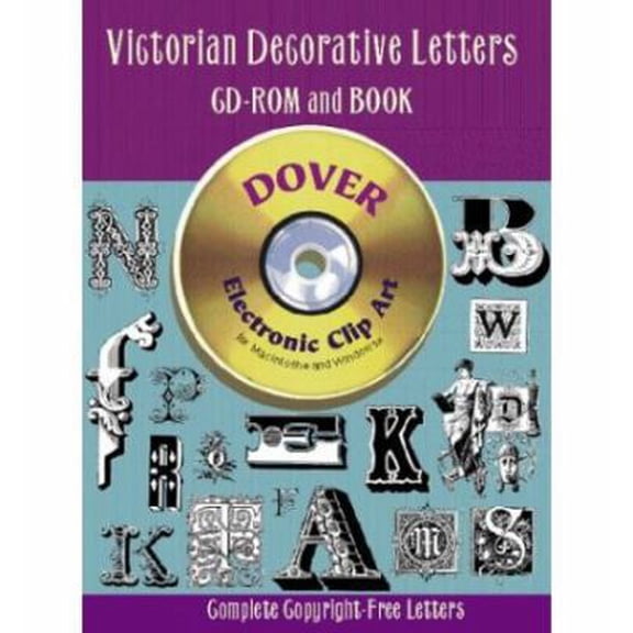 Pre-Owned Victorian Decorative Letters CD-ROM and Book (Dover Electronic Clip Art) (Paperback) 0486999599 9780486999593