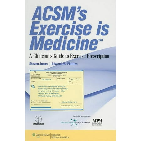 UPC: 9781582557397 | Acsm s Exercise Is Medicine(tm): A Clinician s Guide to Exercise Prescription (Paperback)