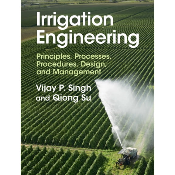 Irrigation Engineering, (Hardcover)