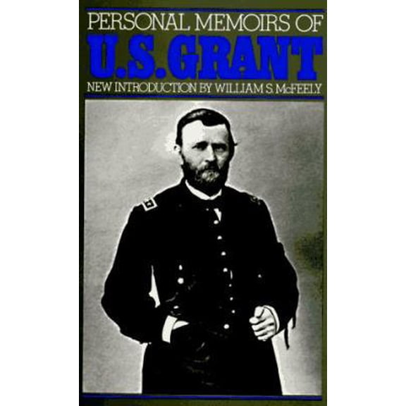 Pre-Owned Personal Memoirs of U.S. Grant (Paperback) 0306801728 9780306801723