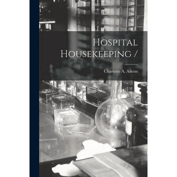 Hospital Housekeeping / (Paperback)