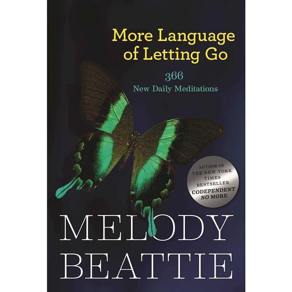 Hazelden Meditation Series More Language of Letting Go: 366 New Meditations by Melody Beattie, (Paperback)