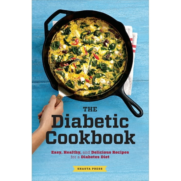 Pre-Owned The Diabetic Cookbook: Easy, Healthy, and Delicious Recipes for a Diabetes Diet (Paperback) 1623152372 9781623152376