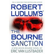 Robert Ludlum's the Bourne Sanction (Hardcover) by Eric Van Lustbader