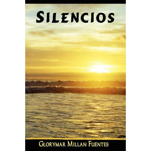 Silencios (Spanish Edition)