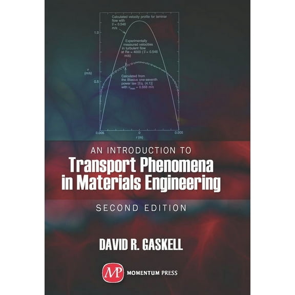 An Introduction to Transport Phenomena In Materials Engineering, (Hardcover)