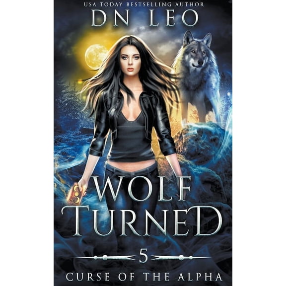 Curse of the Alpha Wolf Turned, Book 5, (Paperback)