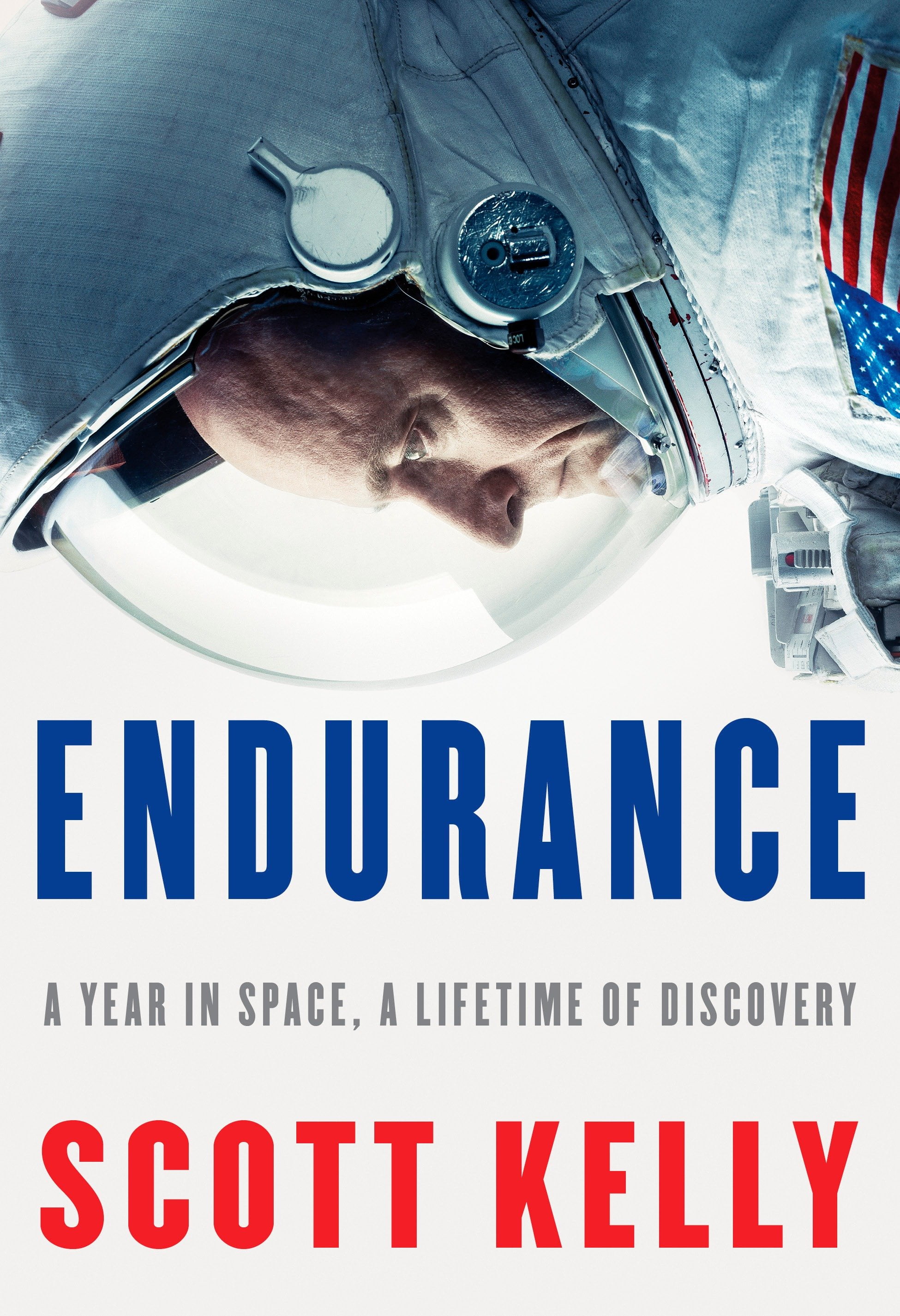 Endurance A Year in Space, A Lifetime of Discovery